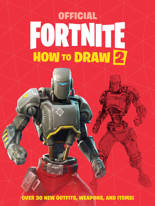 Title details for Official Fortnite: How to Draw 2 by Epic Games - Wait list